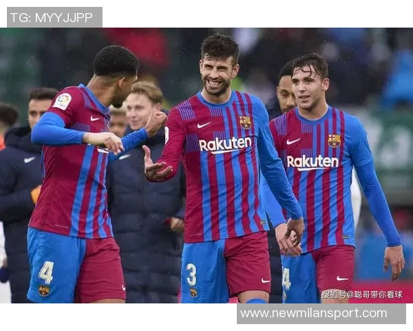 巴萨攻击线逐渐回暖防守隐患仍需解决