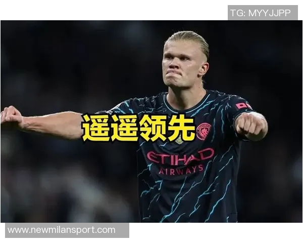 哈兰德本赛季英超主场进球2追平上赛季纪录仅差1场